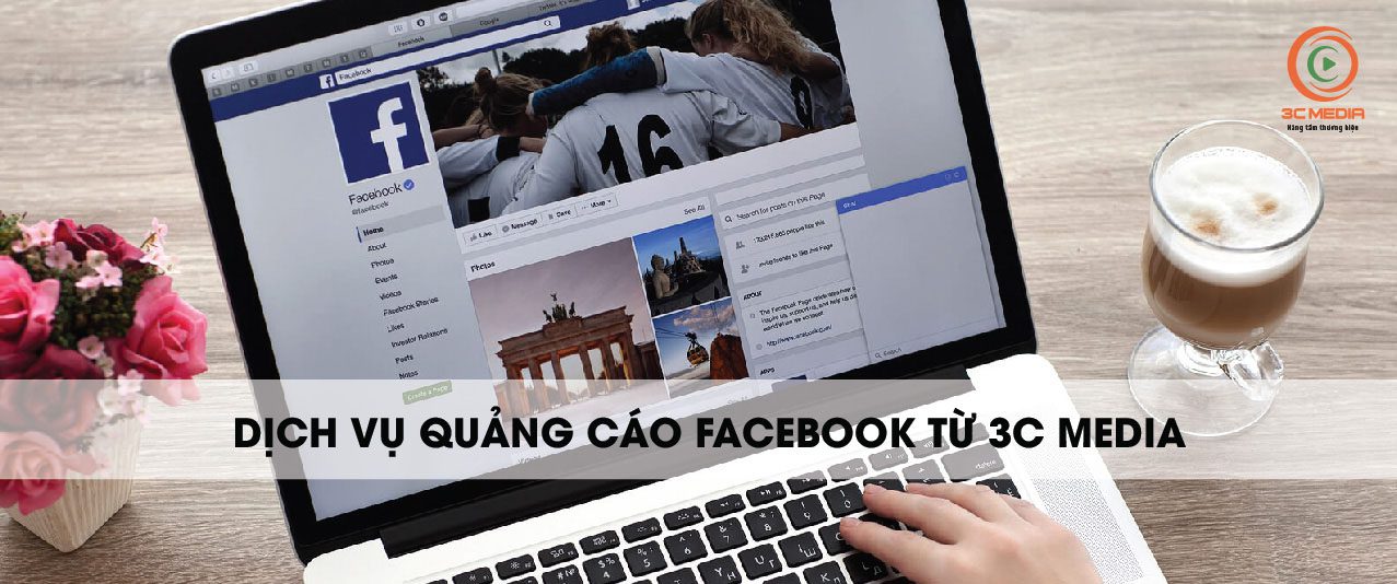 Dịch vụ quảng cáo facebook từ 3Cmedia