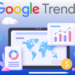 Google Trends Là Gì?