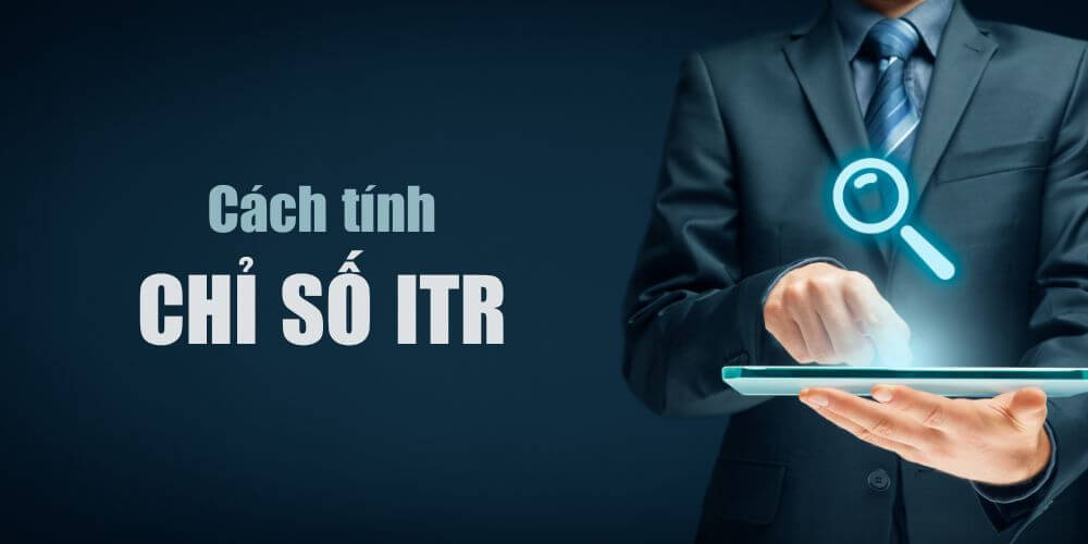 Hướng dẫn cách tính chỉ số ITR trong SEO