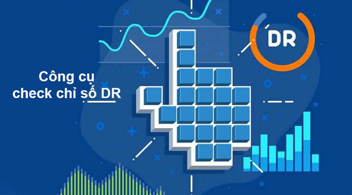 Công cụ để kiểm tra DR Domain rating checker