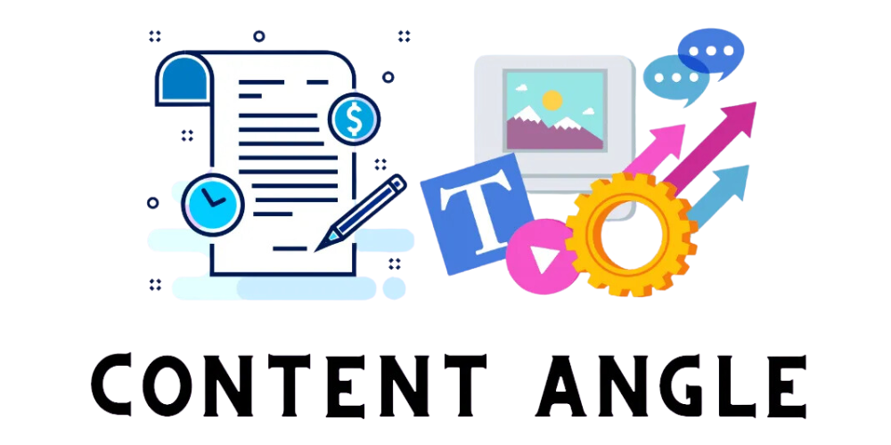 Content Angle Là Gì? Khác Biệt Giữa Content Angle Và Content Pillar