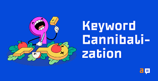 Keyword Cannibalization