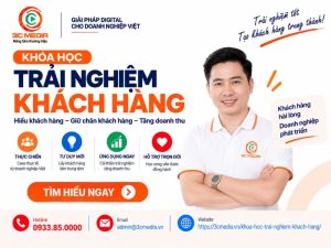 Khóa Học Trải Nghiệm Khách Hàng