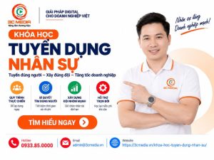 Khóa Học Tuyển Dụng Nhân Sự