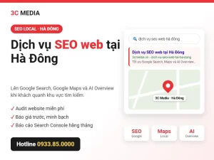 Dịch vụ SEO web tại Hà Đông của 3C Media tối ưu Google Search và Google Maps