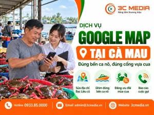 Dịch vụ Google Map tại Cà Mau