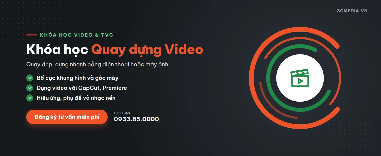 Khóa học Quay dựng Video - 3C Media