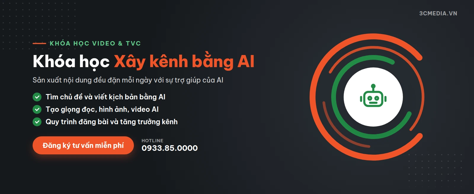 Khóa học Xây kênh bằng AI - 3C Media