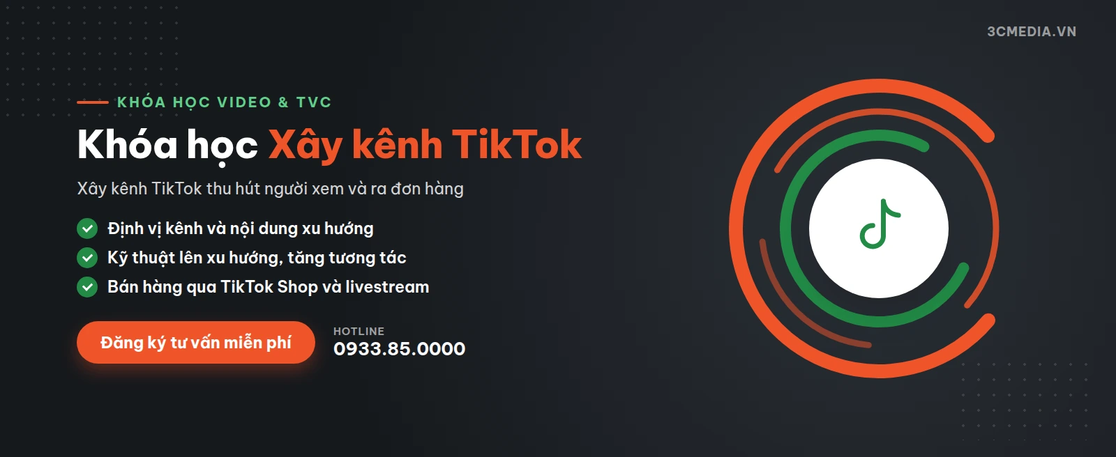 Khóa học Xây kênh TikTok - 3C Media