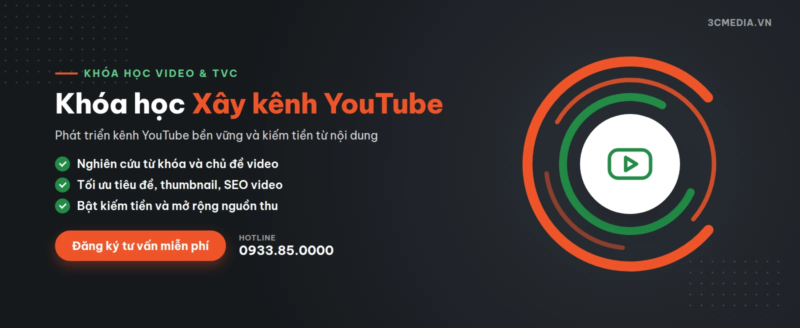 Khóa học Xây kênh YouTube - 3C Media